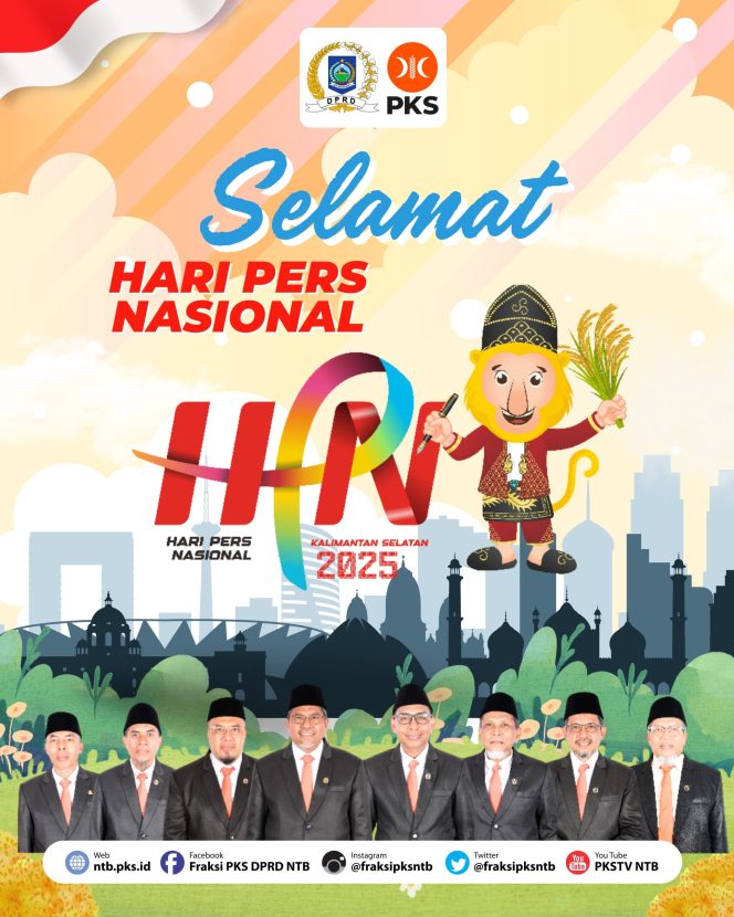 
 Fraksi PKS  NTB  Mengucapkan Selamat Hari Pers Nasional 2025