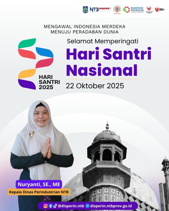 
 Kadis Perindustrian Provinsi  NTB Mengucapkan Selamat Hari Santri Nasional 2025