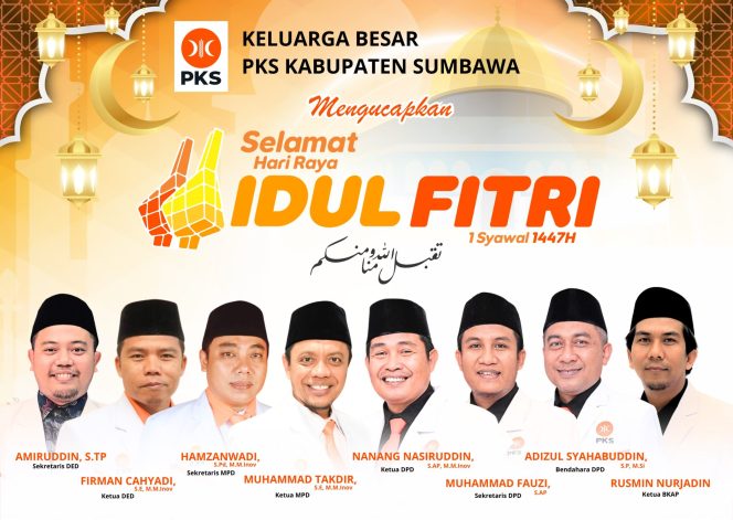 
 Keluarga Besar PKS Kabupaten Sumbawa Mengucapkan  Selamat Hari Raya Idul Fitri 1447 Hijriah.
