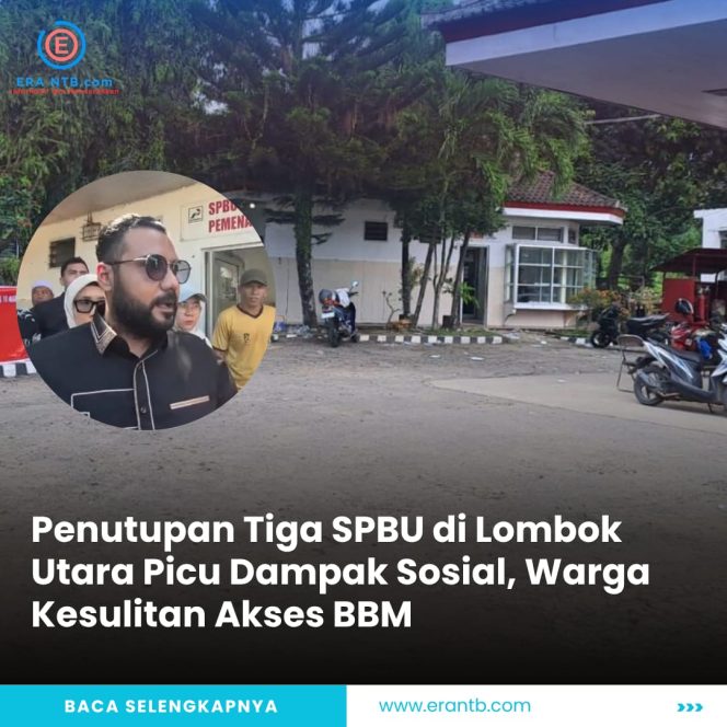 
 Penutupan Tiga SPBU di Lombok Utara Picu Dampak Sosial, Warga Kesulitan Akses BBM
