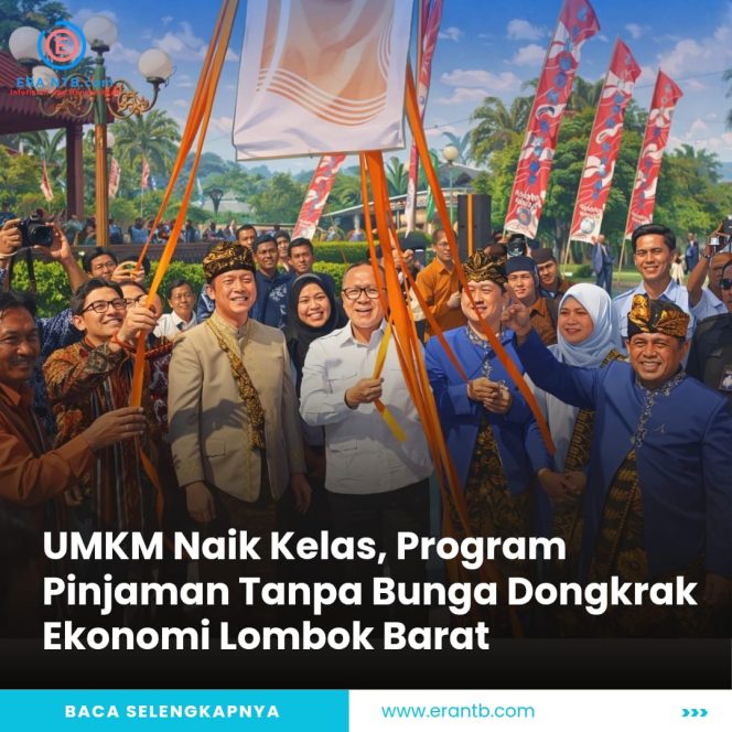 
 UMKM Naik Kelas, Program Pinjaman Tanpa Bunga Dongkrak Ekonomi Lombok Barat