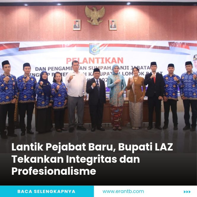 
 Lantik Pejabat Baru, Bupati LAZ Tekankan Integritas dan Profesionalisme