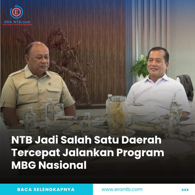 
 NTB Jadi Salah Satu Daerah Tercepat Jalankan Program MBG Nasional
