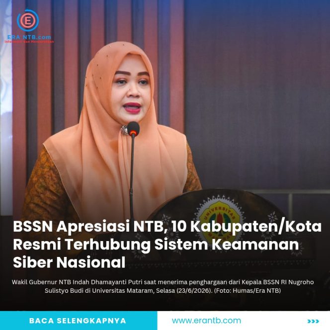 
 BSSN Apresiasi NTB, 10 Kabupaten/Kota Resmi Terhubung Sistem Keamanan Siber Nasional