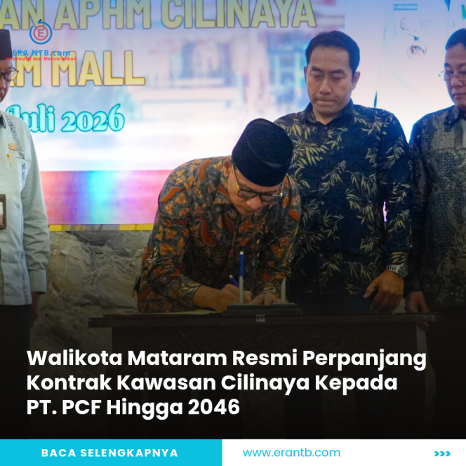 
 Wali Kota Mataram H. Mohan Roliskana menandatangani naskah perpanjangan kontrak pengelolaan kawasan Cilinaya hingga tahun 2046 bersama PT Pacific Cilinaya Fantasy. (Foto: Humas/Era NTB)